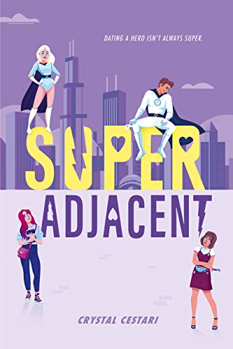 Cover of "Super Adjacent" by Crystal Cestari.Image credit Amazon.