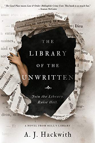Cover of "The Library of the Unwritten," a novel from Hell's Library Book Series by A. J. Hackwith.Image credit Amazon.