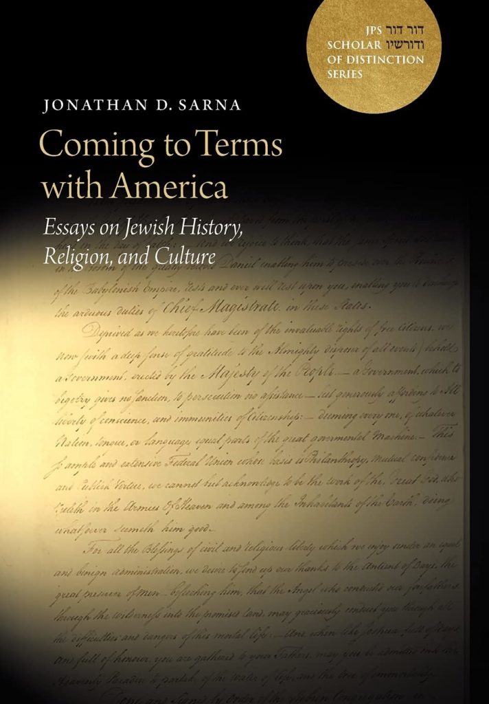 Cover of "Coming to Terms with America: Essays on Jewish History, Religion, and Culture" by Jonathan D. SarnaCover Comment: JPS, Scholar Of Distinction Seriescr. Amaoznjewish, heritage, books, american