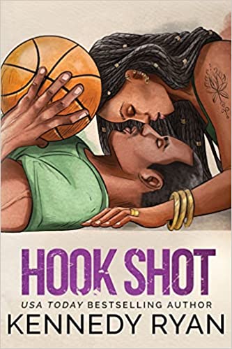 Cover of "Hook Shot" by Kennedy Ryan, USA TODAY bestselling authorcr. Amazonromance, gen z, booktok, BIPOC, colleen hoover, emily henry