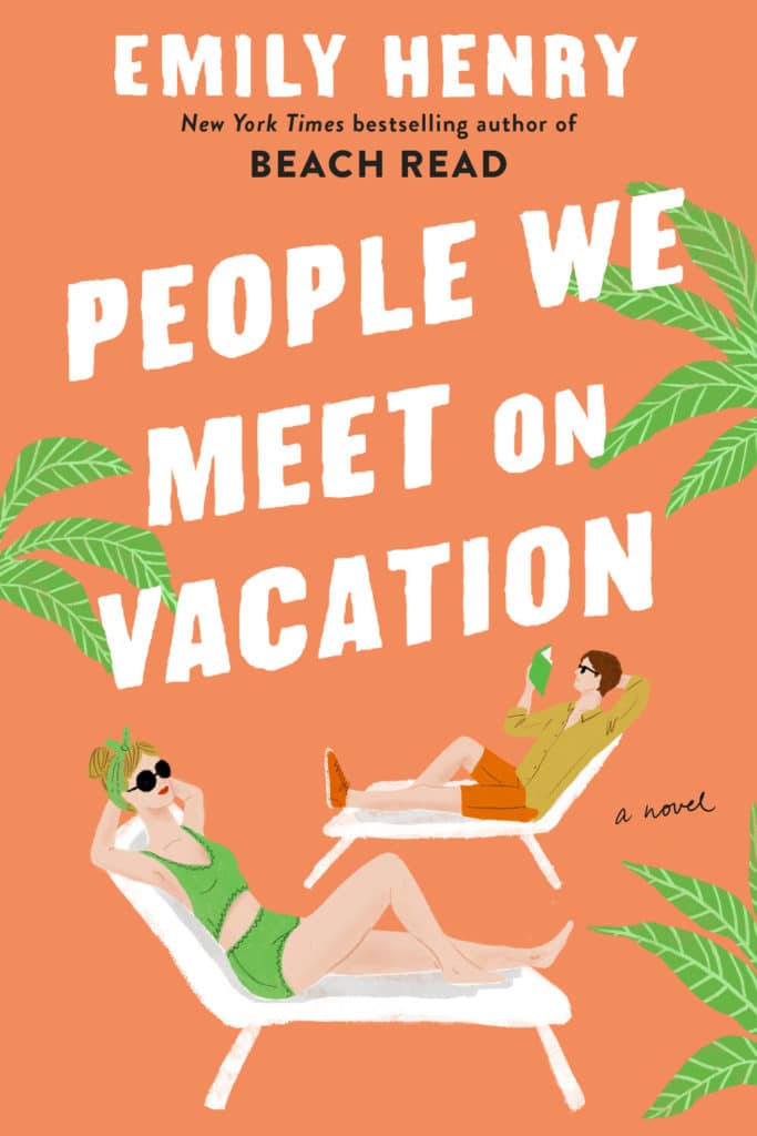 Cover of "People We Meet On Vacation" by Emily Henry NEW YORK TIMES bestselling author of BEACH READcr. Amazonromance, gen z, booktok, BIPOC, colleen hoover, emily henry