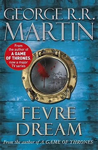 George R.R. Martin - Fevre Dream