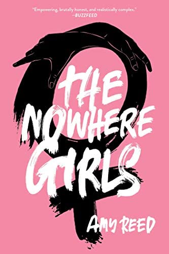 The Nowhere Girls, Amy Reed
