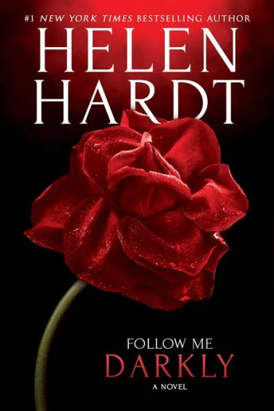 Books within the CEO Billionaire genre you have to read- Helen Hardt Follow me Darkly