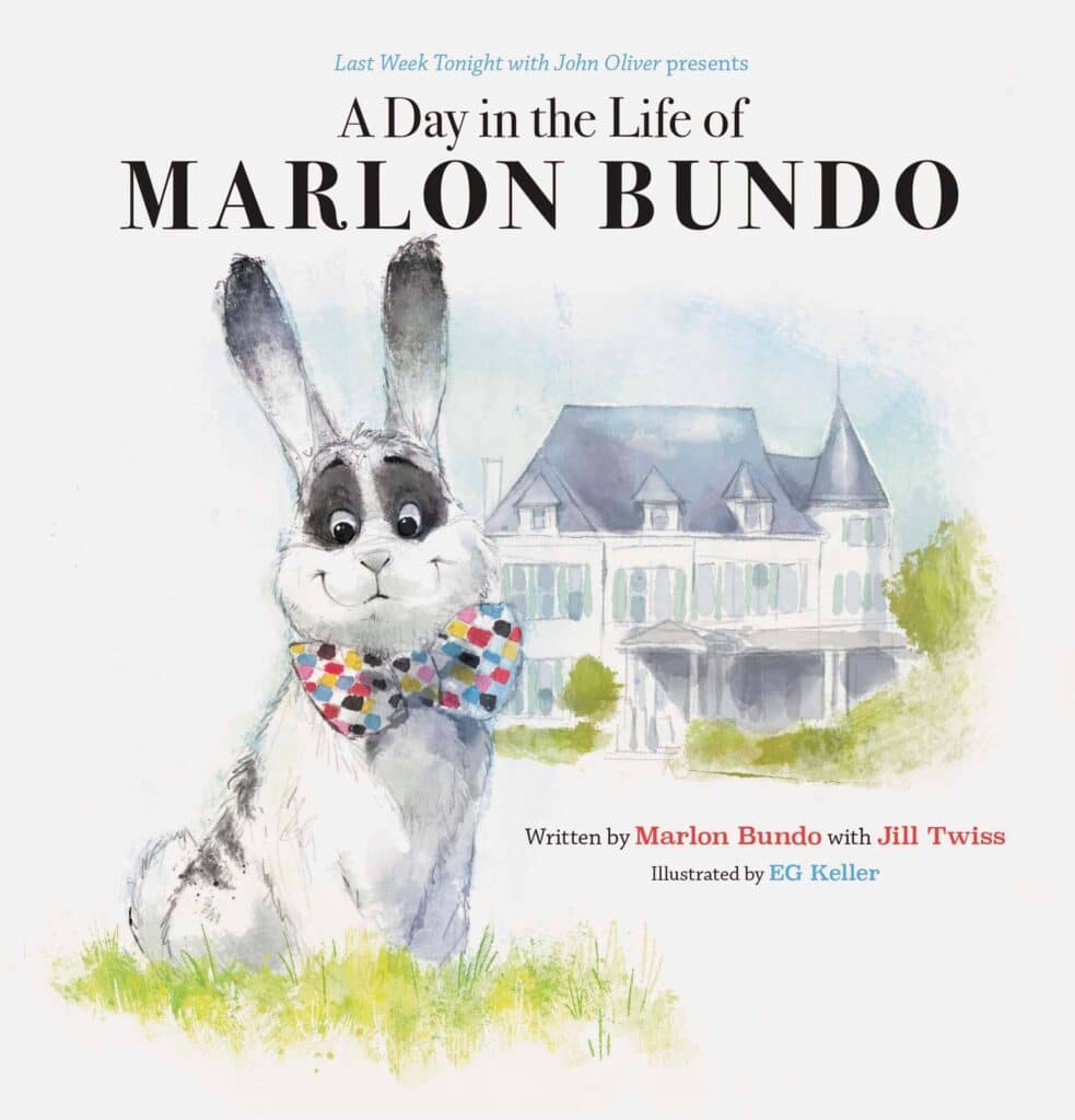 "A Day in the Life of Marlon Bundo" written by Marlon Bundo and Jill Twiss - a white bunny stands in front of a house while wearing a bowtie - book cover.