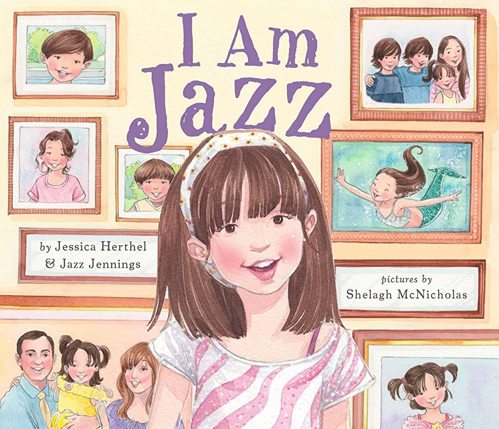 "I am Jazz" written by Jessica Herthel and Jazz Jennings - a girl in front of her family pictures - book Cover.
