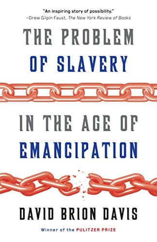 the-problem-of-slavery-in-the-age-of-emancipation-book-cover-emancipation-juneteenth-anti-slavery