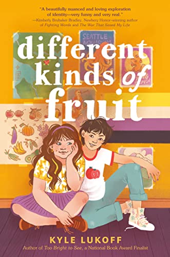 Different Kinds of Fruit by Kyle Lukoff two girls