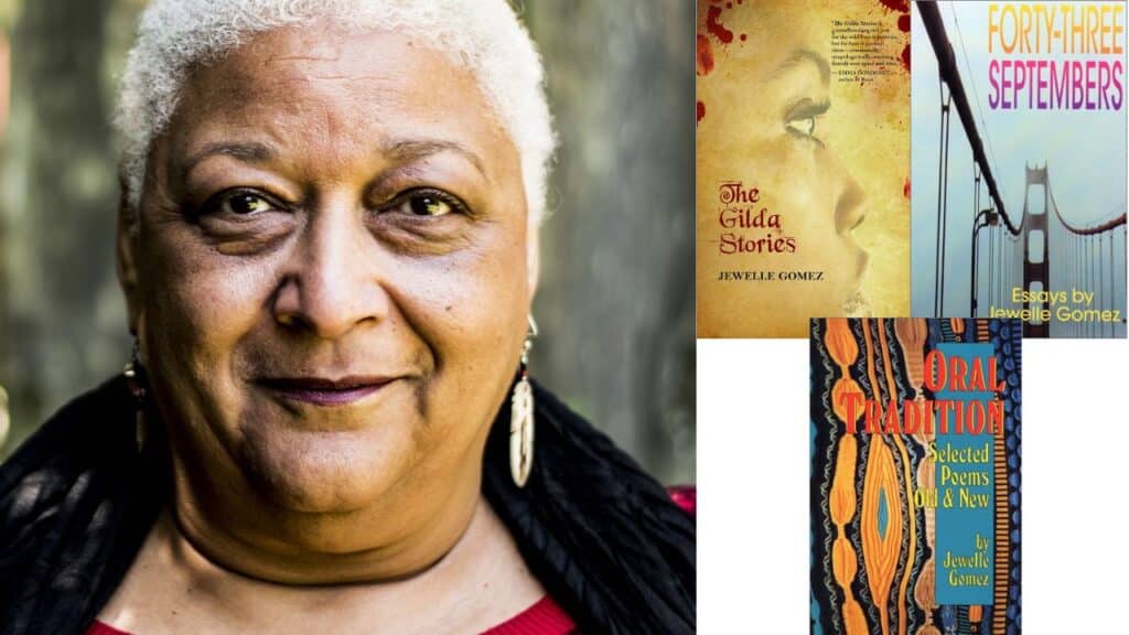 portrait-of-jewelle-gomez-and-book-covers-of-the-gilda-stories-forty-three-septembers-and-oral-tradition-selected-poems-old-and-new-lgbtq+