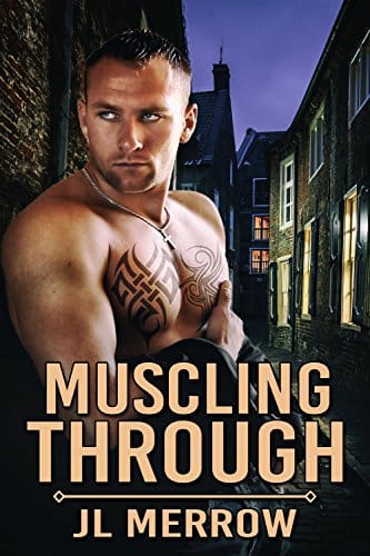 Muscling-Through-JL-Merrow-shirtless-man-book-cover