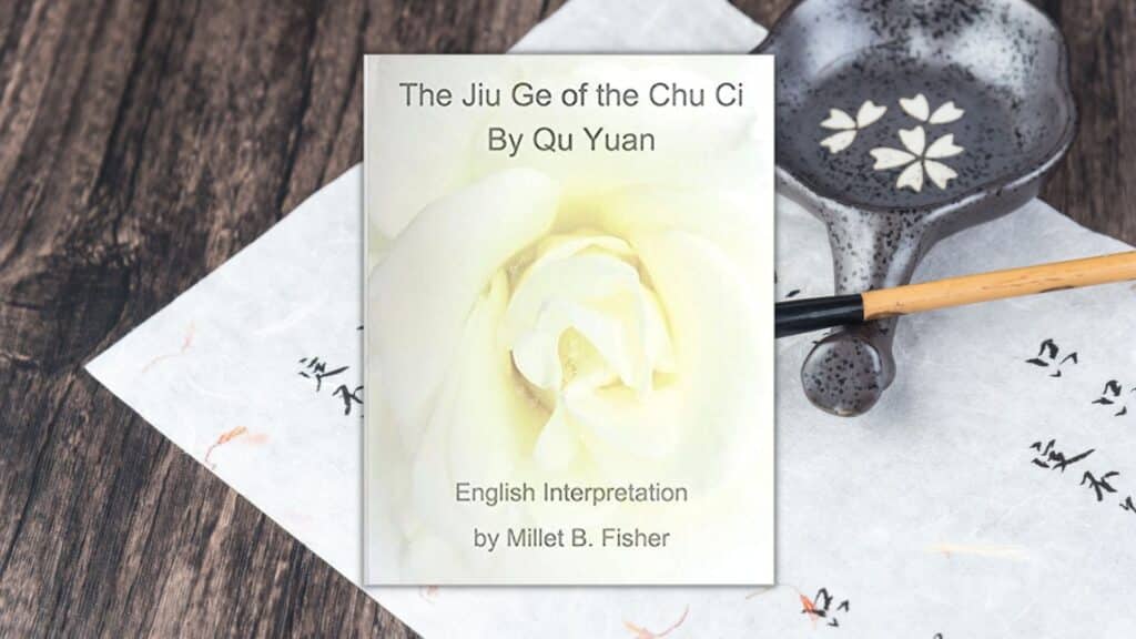 a-background-of-a-brush-holder-and-mandarin-text-on-a-piece-of-paper-with-a-book-cover-traditional-yellow-flower-the-jiu-ge-of-the-chu-ci-by-qu-yuan-english-interpretation-by-millet-b-fisher.