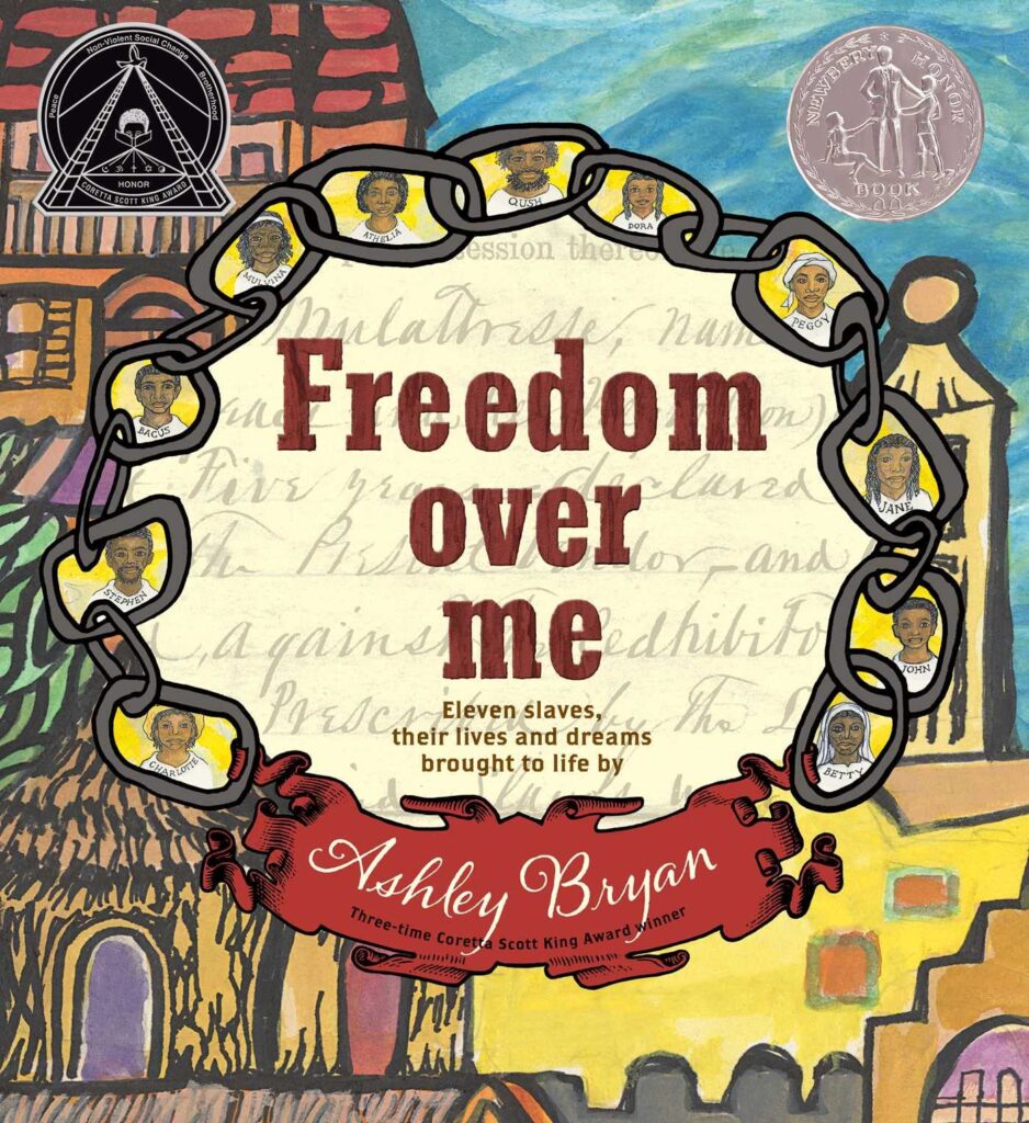 freedom-over-me-eleven-slaves-their-lives-and-dreams-brought-to-life-ashley-bryan-book-cover