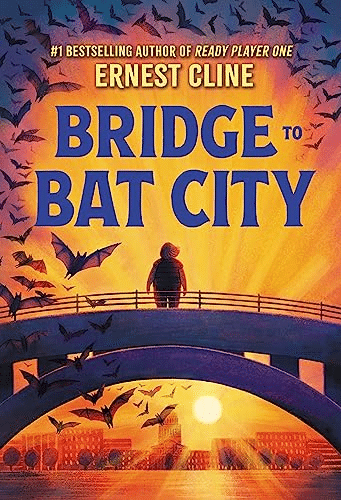 ernest-cline-new-book-cover-with-girl-on-a-bridge-at-sunset-with-bats