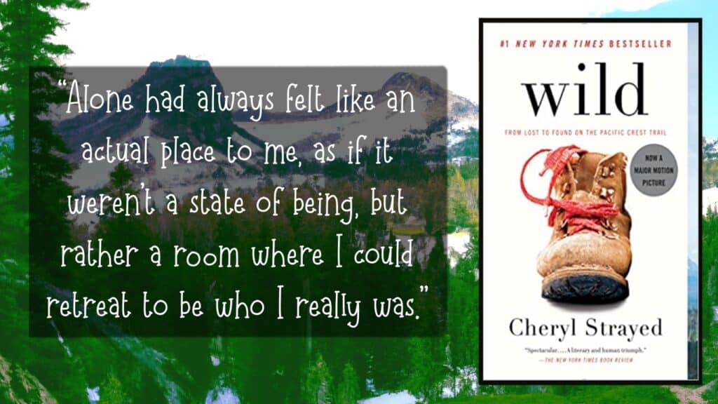wild-from-lost-to-found-on-the-pacific-crest-trail-cheryl-strayed-snow-mountains-behind-quote-and-boot-book-cover-nonfiction-outdoors-books