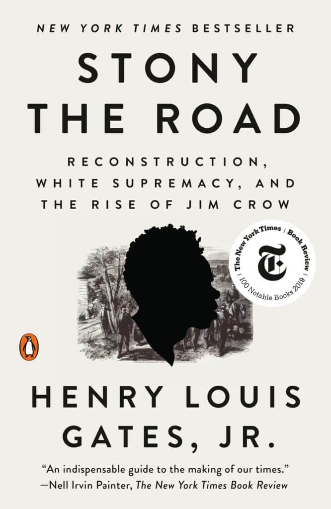 the-stony-road-reconstruction-white-supremacy-and-the-rise-of-jim-crow-henry-louis-gates-jr-book-cover-juneteenth
