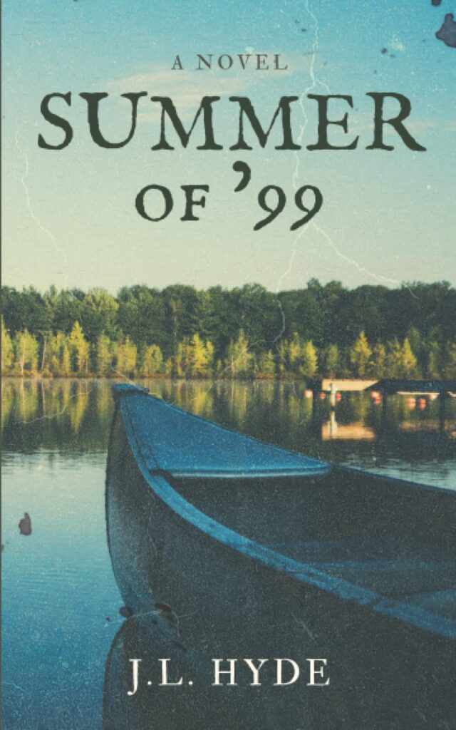 summer-of-ninety-nine-by-j-l-hyde
