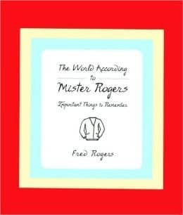 Cover_of_The_World_According_to_Mister_Rogers_by_Fred_Rogers