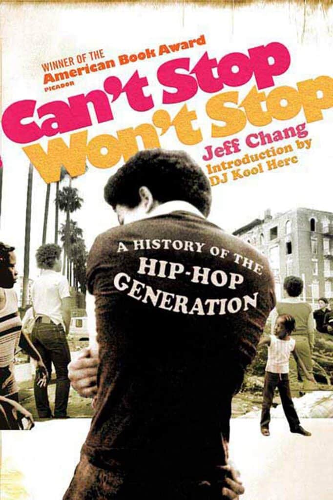 Can't Stop Won't Stop by Jeff Chang-man-wearing black shirt in a neighborhood-hip-hop-lyrics